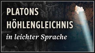 Platons Höhlengleichnis in einfacher Sprache