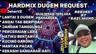 LANTAI 3 DUGEM X ANDAI TAK BERPISAH NONSTOP DUGEM HARDMIX (REQUEST BY RAZI.MUHD)