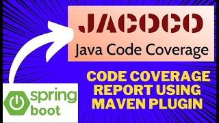 How to Generate Code Coverage Report in Springboot with Jacoco Maven Plugin |Add Jacoco Maven Plugin