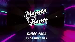 The Best Dance Music 2000's Mixed By Dj André Luiz  O Melhor da Dance Music 2000's By Dj André Luis