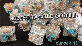 BUDGET TACTILE GOD — Durock T1 Unboxing and Sound Test