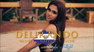 Delirando - Ncute ft Nafty C, Ache (Video Oficial)