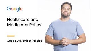 Healthcare and Medicines | Google Advertiser Policies