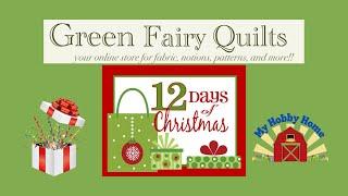 ALL MY FINDS DURING GREEN FAIRY QUILTS 12 DAYS OF CHRISTMAS!