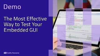 The Most Effective Way to Test Your Embedded GUI