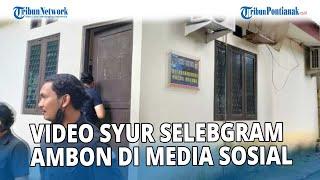 Live Video Syur di Media Sosial | Selebgram Asal Ambon dan Kekasihnya Diperiksa Polisi