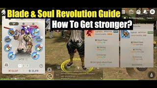 Blade & Soul Revolution How To Get Stronger Guide !