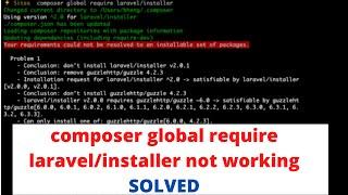 composer global require laravel/installer Not Working | Error SOLVED