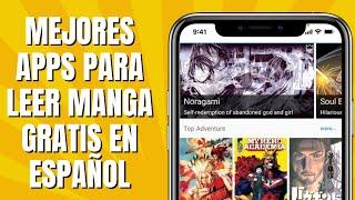 Top 3 Mejores Apps Para Leer MANGA (Gratis Y En Español)