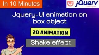 coding jquery animation shake effect on box object | jquery shake effect |animate using shake effect