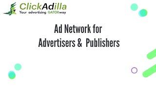 Monetize & Advertise with ClickAdilla ad network