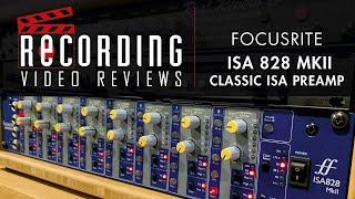 RECORDING Video Review: Focusrite ISA 828MKII Classic ISA Preamp