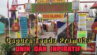 Gapura Tenda Pramuka Unik dan Inspiratif