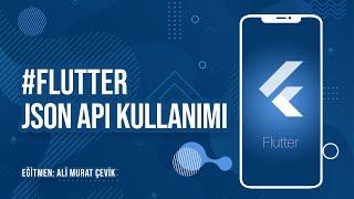 Flutter JSON API Kullanımı