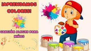 LOS COLORES Canción Infantil | Aprendizaje Preescolar Rojo, Azul, Blanco, Negro, Amarillo, Verde