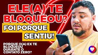 Por que Ele(a) te BLOQUEOU no Contato Zero? | DESCUBRA A VERDADE | Allam Fillipe