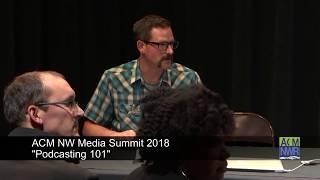 Access The Future Summit 2018 - "Podcasting 101"