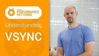 Android Performance Patterns: Understanding VSYNC