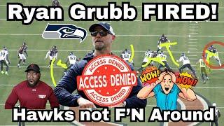 WOW: The SEATTLE SEAHAWKS MEAN BUSINESS!!! | Fire OC Grubb after 1 season!