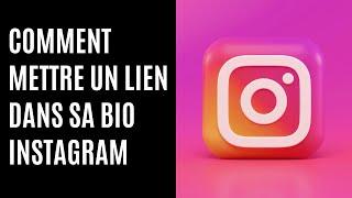 Comment mettre un lien dans sa bio Instagram