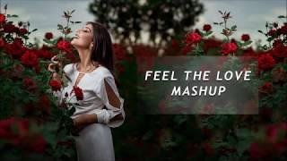 Feel The Love (Mashup) - DJ RHN Rohan Remix | Bollywood Mashup 2018