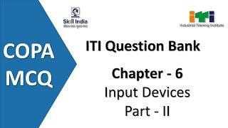 6. Input Devices Part - 2 | ITI COPA MCQ | Question Bank | #copamcq