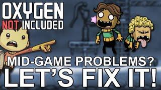 Fixes for the most common mid-game problems!  Oxygen Not Included Tutorial