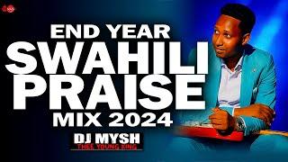 LATEST SWAHILI GOSPEL MIX | SWAHILI PRAISE MIX | Israel Mbonyi,Joel Lwaga,Christina Shusho,Olodumare