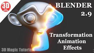 Blender 2.9 | Transformation Animation Effects