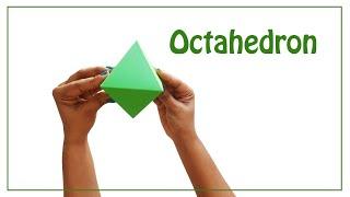 How to Make an Octahedron