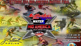 Stream 1: Jettribe USA Mid America WaterX Final in Weatherford TX