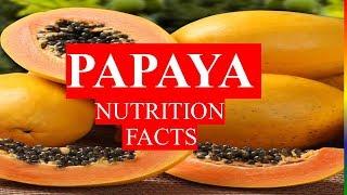 PAPAYA FRUIT HEALTH BENEFITS AND NUTRITION FACTS