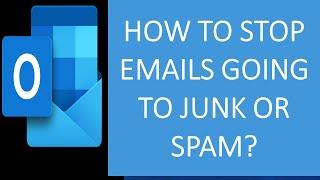 How to Whitelist an Email Address or Domain in Outlook? | How to Stop Emails going to Junk or Spam?