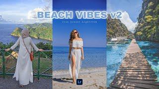 Beach Vibes v2 | Preset Lightroom Pantai | Beach Tone
