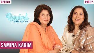 Samina Karim | Part II | Emotional Interview | Talks About The Loss Of Arfa Karim | Rewind