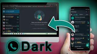 WHATSAPP WEB DARK MODE IS FINALLY HERE & THIS IS HOW YOU CAN ENABLE IT 