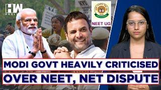 Modi Government 3.0 Faces First Major Showdown With INDIA Bloc Over NEET And NET Disputes