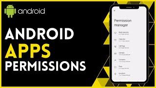 How to Allow App Permissions on Android (2023)