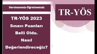 TR YÖS 2023 Puanlarının Kapsamlı Değerlendirmesi