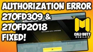 FIX: COD Mobile Authorization Error 270FD309 / 270FD2018