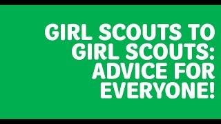 Girl Scout Advice