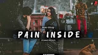 Non-Stop Jukebox | Pain Inside Mashup 2025 | | Arijit Singh | Darshan Raval | AR Entertainment