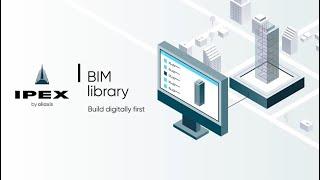 IPEX BIM Library | Build Digitally First