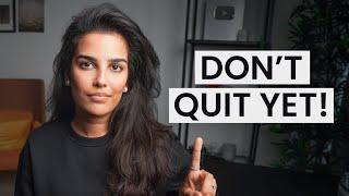 5 Things To Do Before You Quit