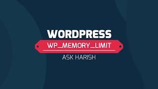 Increasing the WordPress Memory Limit | WP MEMORY LIMIT #ASKHARISH