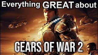 Everything GREAT About Gears of War 2!