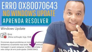 Como Corrigir o Erro 0x80070643 No Windows Update