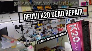 Redmi K20 Pro||Redmi K20 Dead Repair||K20 Pro Pasted Cpu Repair|| Redmi K20 Pro Teardown