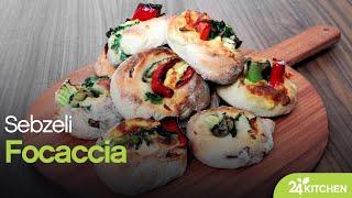 24Kitchen | Sebzeli Focaccia Tarifi