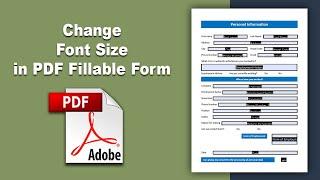 How to Change Font Size in PDF Fillable Form in Adobe Acrobat Pro DC 2022